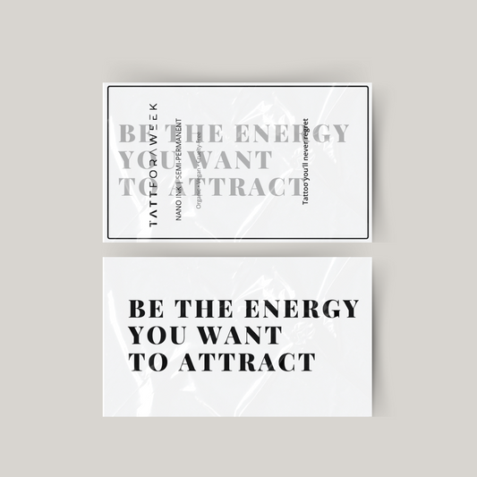 Tijdelijke tattoo be the energy you want to attract